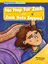 Imagen de portada para No Nap for Zack & Zack Gets Zapped